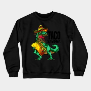 Tacosaurus Taco Dinosaur Funny Cinco de Mayo Crewneck Sweatshirt